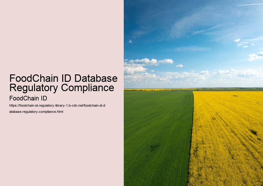 FoodChain ID Database Regulatory Compliance